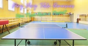 Ping pong table dimensions and room size needed for the ping pong table