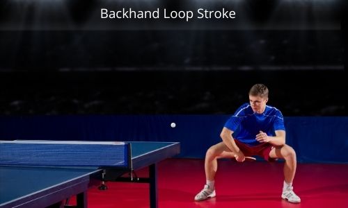 Backhand loop in table tennis