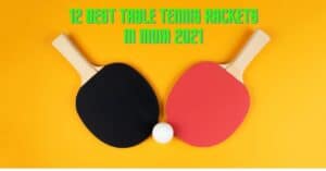 Best table tennis rackets in India