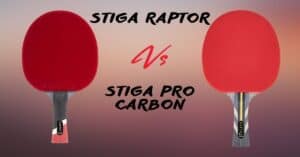 "Stiga raptor vs pro carbon": a comparative analysis