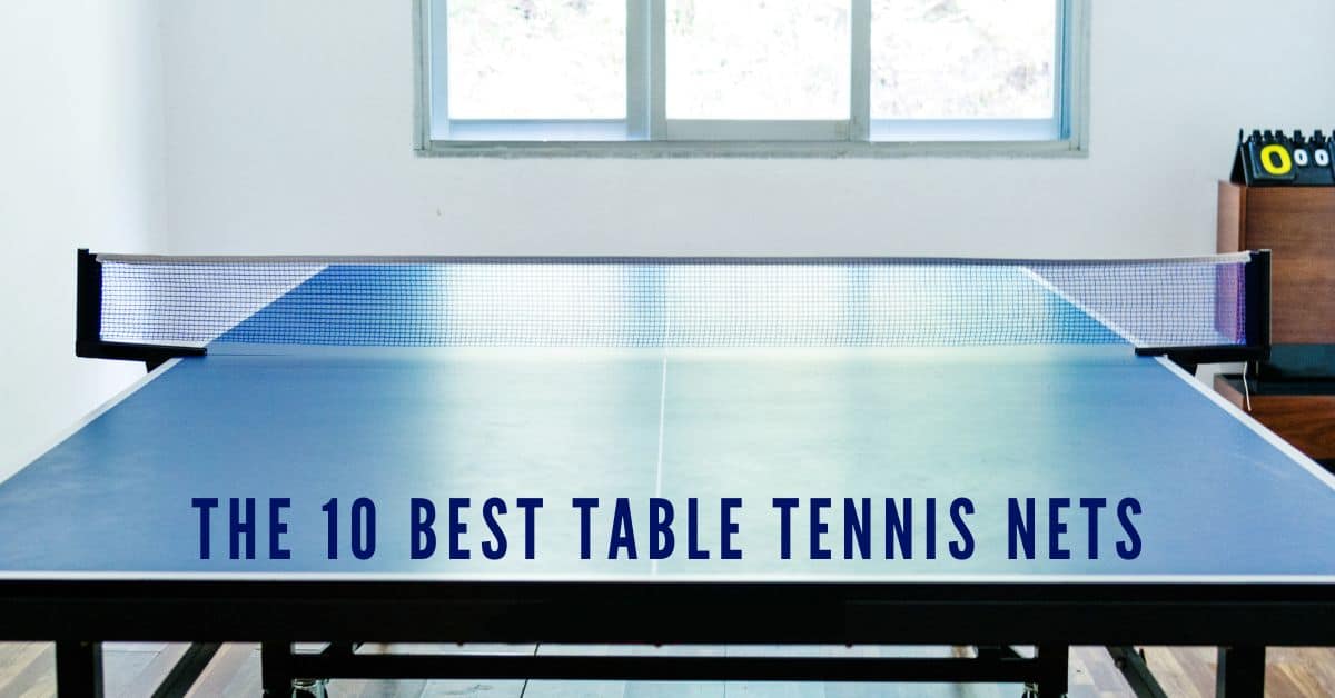 Best table tennis net reviews