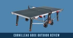 Cornilleau 600x outdoor ping pong table review