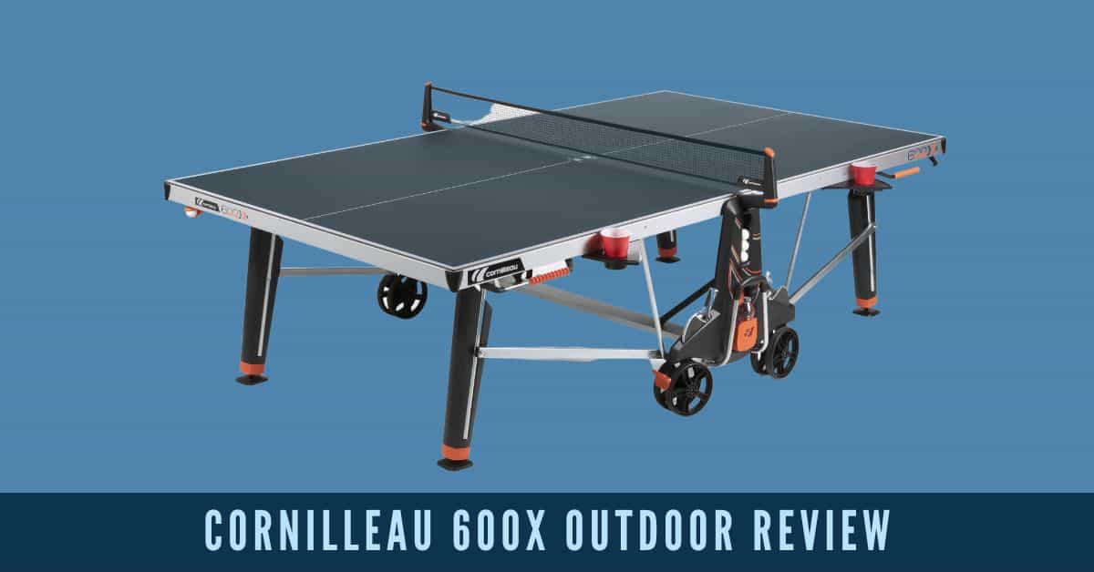 Cornilleau 600x outdoor ping pong table review