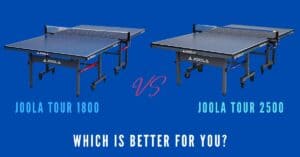 Comparison between joola tour 1800 and tour 2500 table tennis table