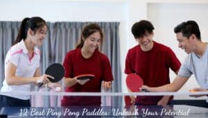 Reviews of the 12 best ping pong paddles