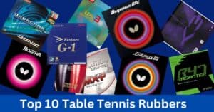 Buying guide on the top 10 table tennis rubbers