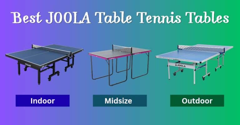 Top 7 best ping pong tables from JOOLA